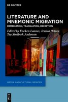 Literature And Mnemonic Migration | Remediation, Translation, Reception | Buch