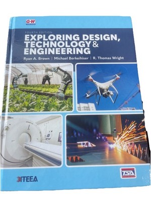 Exploring Design, Technology & Engineering: Brown, Berkeihiser, Wright (2024 4th