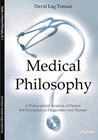 Studies in Medical Philosophy: Medical Philosophy : A Philosophical Analysis of Patient Self-Perception in Diagnostics and Therapy by David Låg Tomasi and Friedrich Luft (2016, Paperback)