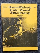 VTG HOWARD ROBERTS GUITAR MANUAL SIGHT READING 1972 Book, Bob Grebb