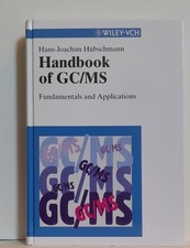 Handbook of GC/MS by Hans-Joachim Hubschmann (Hardcover, 2001)