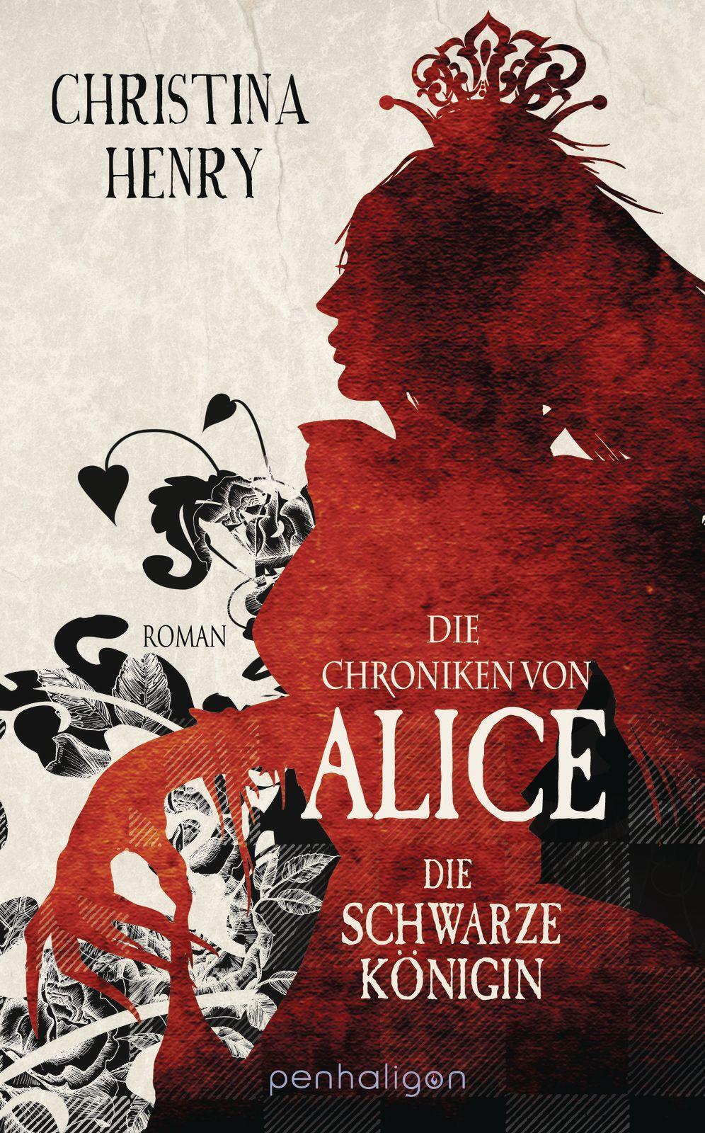 Thumbnail - Die Chroniken Von Alice - Die Schwarze Königin | Christina Henry |
