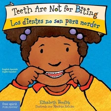 Elizabeth Verdi Teeth Are Not for Biting / Los dientes  (Board Book) (UK IMPORT)