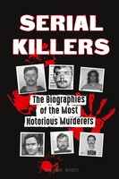 True Crime Reports | Serial Killers | Taschenbuch | Englisch (2021)