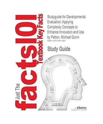 Studyguide for Developmental Evaluation: Applying Complexity Concepts to Enhance