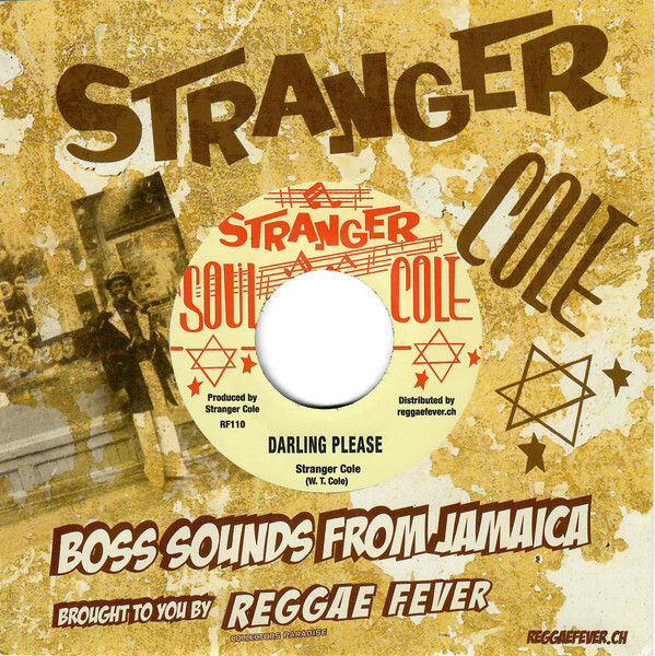 Stranger Cole / Stranger & Gladdy - Darling Please / If We Should
