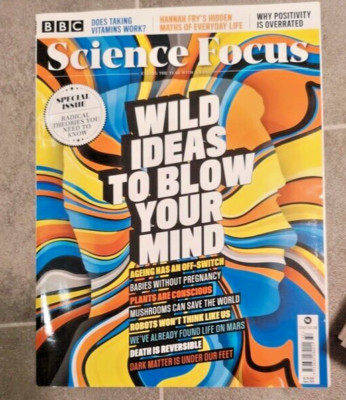 BBC Science Focus Magazine Xmas 2019 - Wild ideas to blow your mind