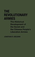 Jonathan R. Adelman | The Revolutionary Armies | Buch | Englisch (1980)