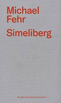 Simeliberg, Michael Fehr