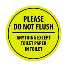 Circle Please Do Not Flush Anything Except Toilet Paper Wall or Door Sign - D...