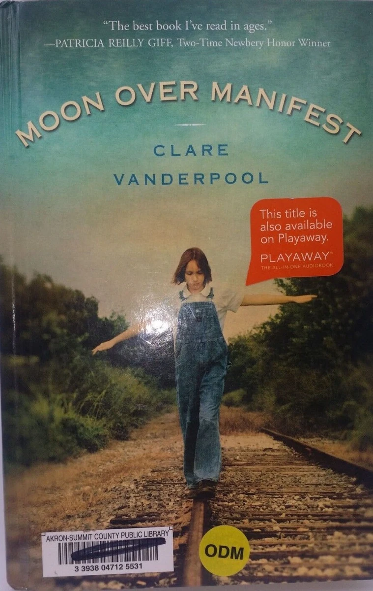 Moon Over Manifest Clare Vanderpool