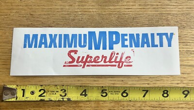 Maximum Penalty  Superlife  Promo Sticker