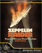 Zeppelin Raider: Imperial German Naval Airships (2nd Edition) by Compass