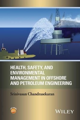Gesundheits-, Sicherheits- und Umweltmanagement in Offshore und ... - 9781119221845