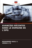 AvancÉEs RÉCentes Dans LE Domaine DE L'opg Mohammed Hasil V.