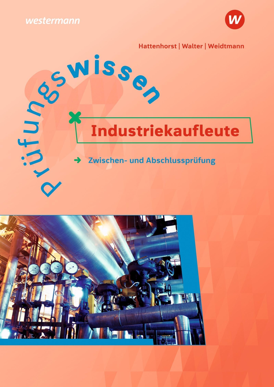 Thumbnail - Prüfungswissen Industriekaufleute Anita Hattenhorst 9783427014072