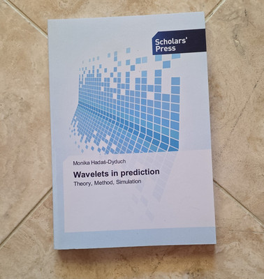 Scholars' Press Wavelets in Prediction PB Monika Hadas-Dyduch