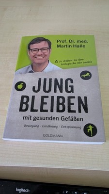 Jung bleiben mit gesunden Gefäßen von Martin Halle (2016, Taschenbuch)