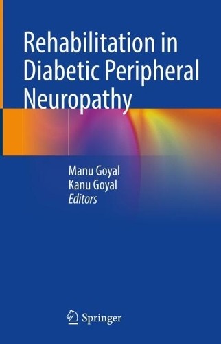 Rehabilitation in Diabetic Peripheral Neuropathy - 9789819792894
