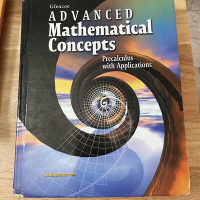 Advanced Math Concepts Advanced Mathematical Concepts : Precalculus ...