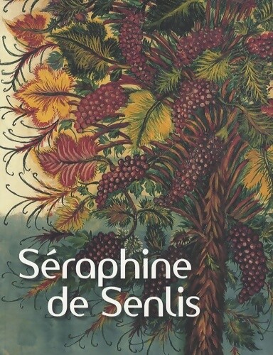 3910795 - Séraphine de Senlis - Bertrand Lorquin