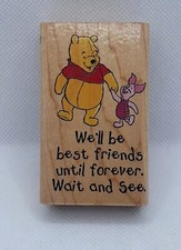 Disney Winnie the Pooh  Piglet Best Friends Forever Wait  See Rubber Stamp