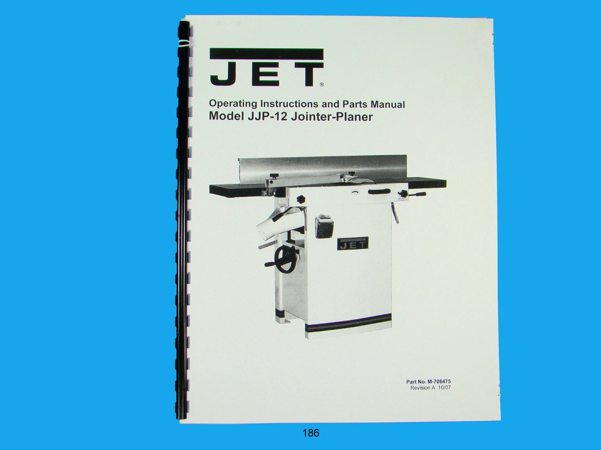 Jet JJP 12 Wood Jointer Planer Owners Manual 186 eBay
