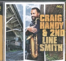 Craig Handy & 2nd Line Smith Self-Titled CD Europe Okeh 2013 88883721832