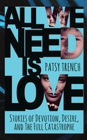 Patsy Trench | All We Need Is Love | Taschenbuch | Englisch (2021)