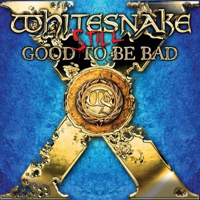 Whitesnake Still Good to Be Bad Super Deluxe Edition 4SHM-CD+BD