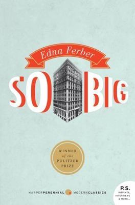 So Big: A Novel (Perennial Classics), Ferber, Edna, Very Good Book