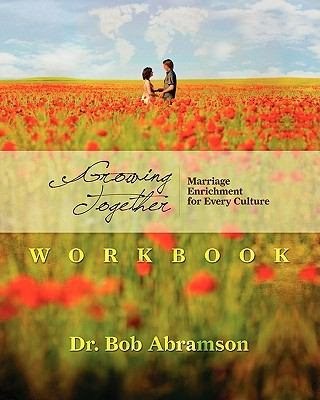 Growing Together - Workbook by Abramson, Dr Bob, Brand New, Free shipping in ...
