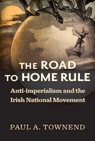 Paul A. Townend | The Road To Home Rule | Buch | Englisch (2016)