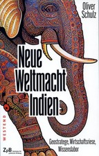 Oliver Schulz Neue Weltmacht Indien Geostrate...