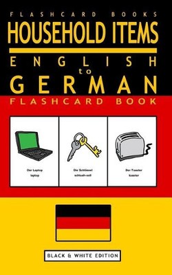 Flashcard Books German Biling Household Items - English to German F (Paperback)