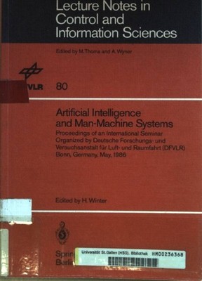 Artificial Intelligence and Man-Machine Systems: Proceedings Of An International