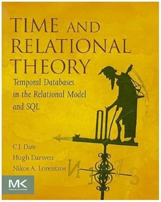 Time and Relational Theory: Temporal Databases in the Relational