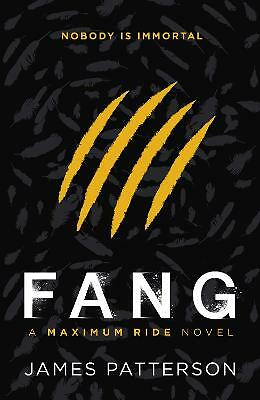 Fang: A Maximum Ride Novel: (Maximum Ride 6) by James Patterson (Paperback,...