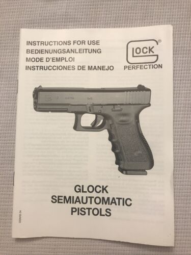 Glock Use Instructions (Instruction Manual) All Pistol Models