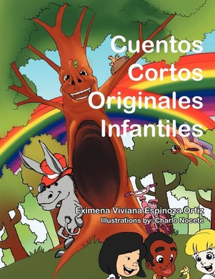 Cuentos Cortos Originales Infantiles Eximena Viviana Espinoza Ortiz Taschenbuch