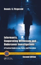 Informants, Cooperating Witnesses, and Underc...