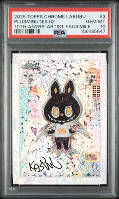 D*！様 PSA10 Topps Labubu #3 PLUSMINUTES 0 2025 TOPPS CHROME LABUBU 10TH ANNIVERSARY ARTIST FACSIMILE