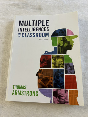 Multiple Intelligences in the Classroom, 4th Edition by Thomas Armstrong L2