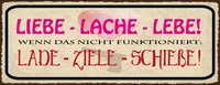 Blechschild 10X27 Cm Liebe Lache Lebe Deko Geschenk Schild