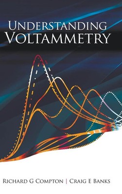 UNDERSTANDING VOLTAMMETRY | Compton Richard G | Buch | Gebunden | Englisch