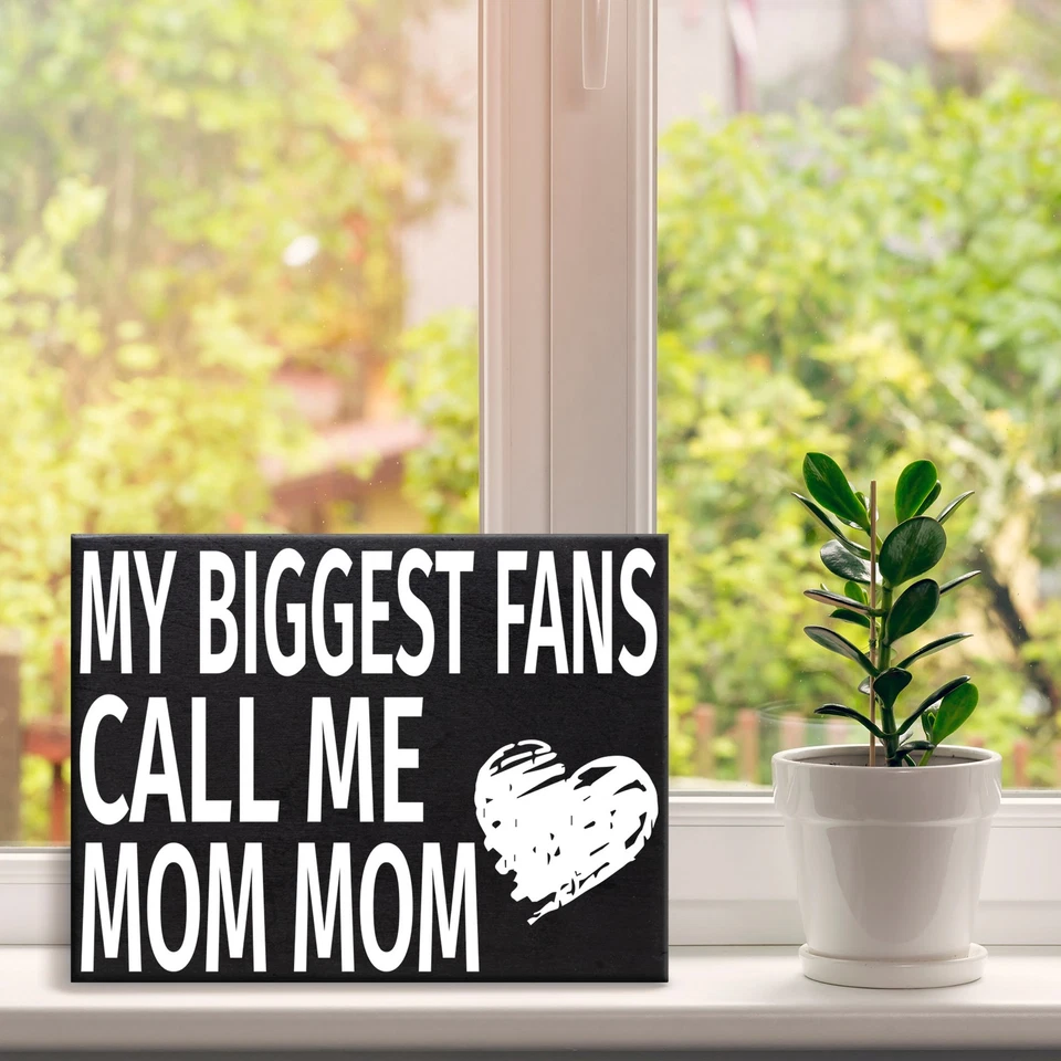 My Biggest Fans Call Me Mom Mom Wooden Gift Sign – Farmhouse Home Décor - Image 3 of 4