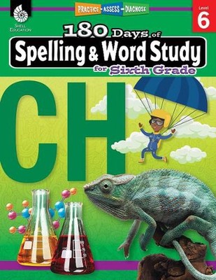 180 Days: Spelling and Word Study for Sixth Grade: Practice, Assess, Diagnose by