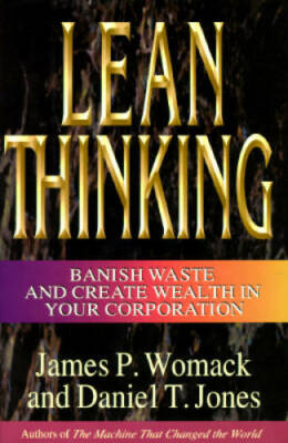 Lean Thinking : Banish Waste and Create Wealth in Your Corporation - GOOD