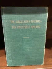 Subluxation Specific BJ Palmer Chiropractic Green Book First Reprint 1977 Vol 18