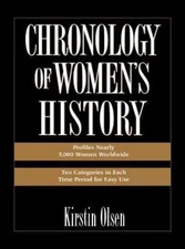 Chronology of Women's History (Culture), Olsen, Kirstin, Very Good Book